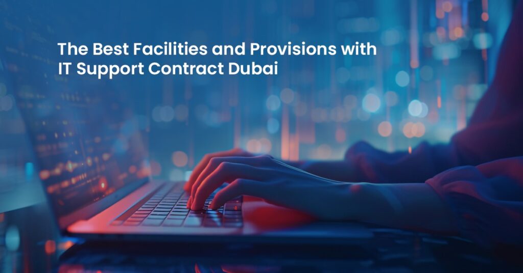 IT Support Contract Dubai